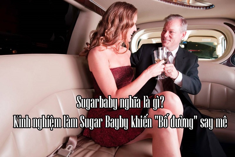 Kinh nghiệm làm Baby Sugar khiến Daddy Sugar say mê không lối thoát